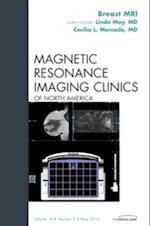 Breast MRI, An Issue of Magnetic Resonance Imaging Clinics
