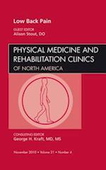 Low Back Pain, An Issue of Physical Medicine and Rehabilitation Clinics