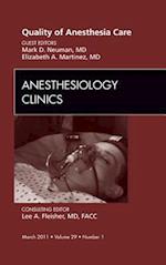 Quality of Anesthesia Care, An Issue of Anesthesiology Clinics