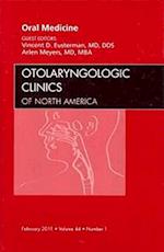 Oral Medicine, An Issue of Otolaryngologic Clinics