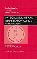 Radiculopathy, An Issue of Physical Medicine and Rehabilitation Clinics
