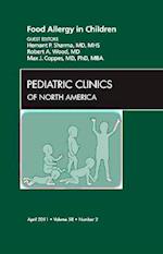 Food Allergy in Children, An Issue of Pediatric Clinics