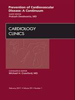 Prevention of Cardiovascular Disease: A Continuum, An Issue of Cardiology Clinics