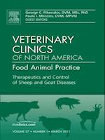 Therapeutics and Control of Sheep and Goat Diseases, An Issue of Veterinary Clinics: Food Animal Practice