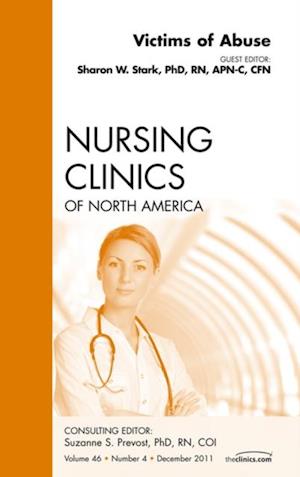 Victims of Abuse, An Issue of Nursing Clinics