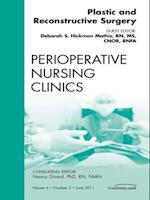 Plastic and Reconstructive Surgery, An Issue of Perioperative Nursing Clinics