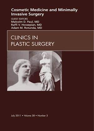 Cosmetic Medicine and Surgery, An Issue of Clinics in Plastic Surgery - E- Book