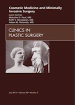 Cosmetic Medicine and Surgery, An Issue of Clinics in Plastic Surgery - E- Book