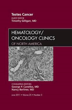 Testes Cancer, An Issue of Hematology/Oncology Clinics of North America