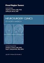 Pineal Region Tumors, An Issue of Neurosurgery Clinics