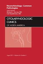 Neurorhinology: Common Pathologies , An Issue of Otolaryngologic Clinics
