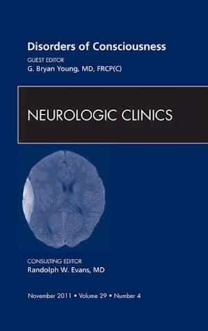 Disorders of Consciousness, An Issue of Neurologic Clinics