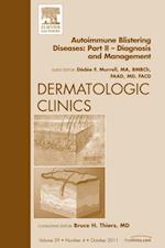 Autoimmune Blistering Diseases, Part II, An Issue of Dermatologic Clinics