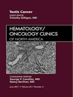 Testes Cancer, An Issue of Hematology/Oncology Clinics of North America