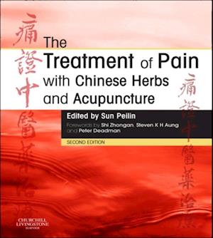 Treatment of Pain with Chinese Herbs and Acupuncture E-Book