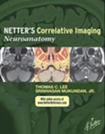 Netter's Correlative Imaging: Neuroanatomy: with NetterReference.com Access - INK
