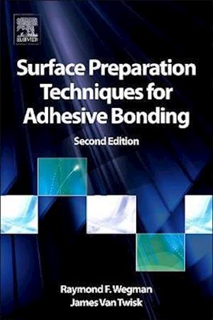 Surface Preparation Techniques for Adhesive Bonding