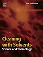 Cleaning with Solvents: Science and Technology