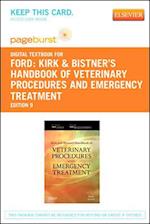 Kirk & Bistner's Handbook of Veterinary Procedures and Emergency Treatment - Elsevier eBook on Vitalsource (Retail Access Card)