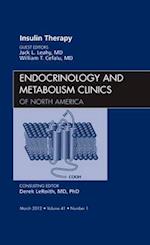 Insulin Therapy, An Issue of Endocrinology and Metabolism Clinics