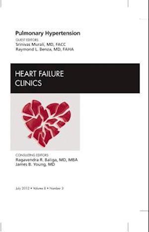 Pulmonary Hypertension, An Issue of Heart Failure Clinics