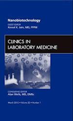 NanoOncology, An Issue of Clinics in Laboratory Medicine