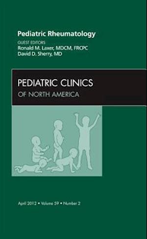 Pediatric Rheumatology, An Issue of Pediatric Clinics