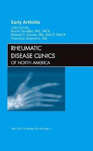 Early Arthritis, An Issue of Rheumatic Disease Clinics