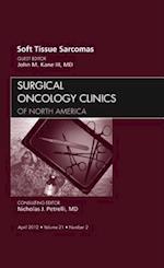 Sarcomas, An Issue of Surgical Oncology Clinics