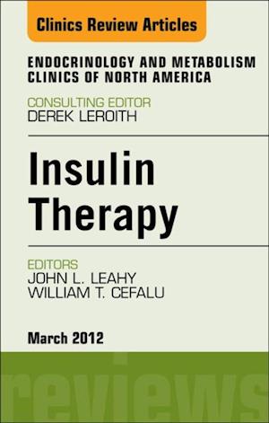 Insulin Therapy, An Issue of Endocrinology and Metabolism Clinics