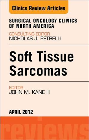 Sarcomas, An Issue of Surgical Oncology Clinics