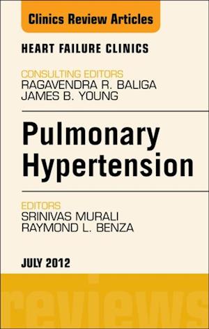 Pulmonary Hypertension, An Issue of Heart Failure Clinics