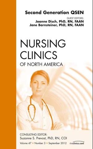 Second Generation QSEN, An Issue of Nursing Clinics