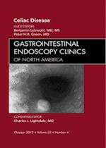 Celiac Disease, An Issue of Gastrointestinal Endoscopy Clinics