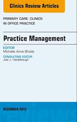 Practice Management, An Issue of Primary Care Clinics in Office Practice