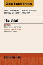 Orbit, An Issue of Oral and Maxillofacial Surgery Clinics