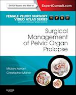 Surgical Management of Pelvic Organ Prolapse E-Book