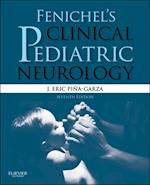 Fenichel's Clinical Pediatric Neurology E-Book