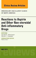 Reactions to Aspirin and Other Non-steroidal Anti-inflammatory Drugs , An Issue of Immunology and Allergy Clinics