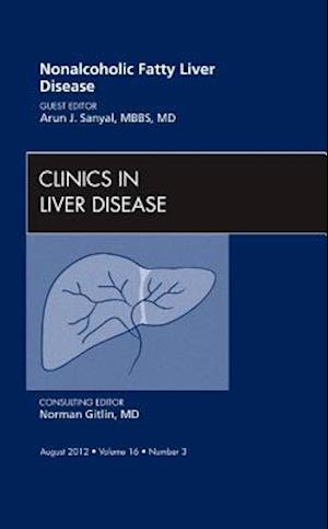 Nonalcoholic Fatty Liver Disease, An Issue of Clinics in Liver Disease