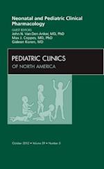 Neonatal and Pediatric Clinical Pharmacology, An Issue of Pediatric Clinics