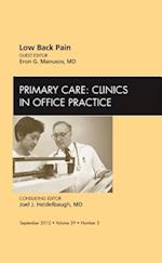 Low Back Pain, An Issue of Primary Care Clinics in Office Practice