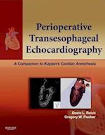 Perioperative Transesophageal Echocardiography E-Book