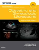 Obstetric and Gynecologic Ultrasound: Case Review Series E-Book