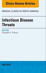 Infectious Disease Threats, An Issue of Medical Clinics