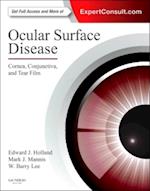 Ocular Surface Disease: Cornea, Conjunctiva and Tear Film E-Book