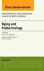 Aging and Endocrinology, An Issue of Endocrinology and Metabolism Clinics