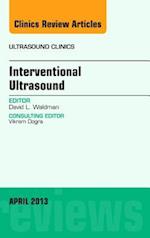 Interventional Ultrasound,An Issue of Ultrasound Clinics