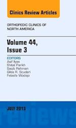 Volume 44, Issue 3, An Issue of Orthopedic Clinics