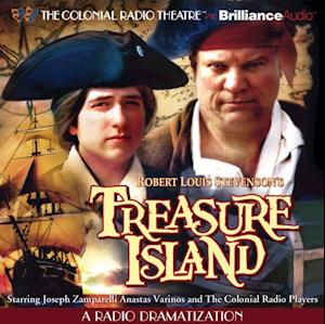 Robert Louis Stevenson's Treasure Island : A Radio Dramatization